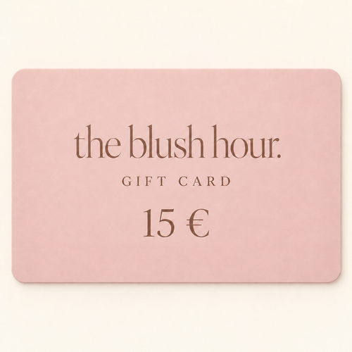 The Blush Hour Gift Card.
